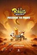 A Rabbids invázió A Mars expedició (Rabbids Invasion - Rabbids Invasion: Mission to Mars) 2019.