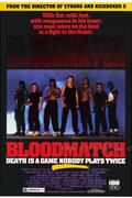 Véres küzdelem (Bloodmatch) 1991.