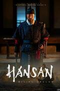 Hanszan-A sárkány felemelkedése (Hansan: The Emergence of Dragons,Hansan: Rising Dragon) 2022.