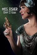 Miss Fisher és a könnyek kriptája (Miss Fisher & the Crypt of Tears) 2020.