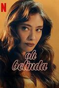Ó Belinda (Oh Belinda) 2022.