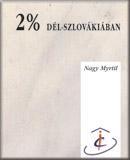 2% Dél-Szlovákiában