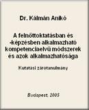 A felnőttoktatásban és -képzésben alkalmazható kompetenciaelvű módszerek és azok alkalmazhatósága