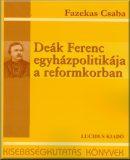 Deák Ferenc egyházpolitikája a reformkorban