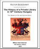 The history of a private library in 18th century Hungary